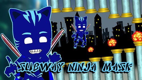 download Subway ninja mask apk
